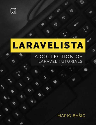 A Collection Of Laravel Tutorials Mario Bašić