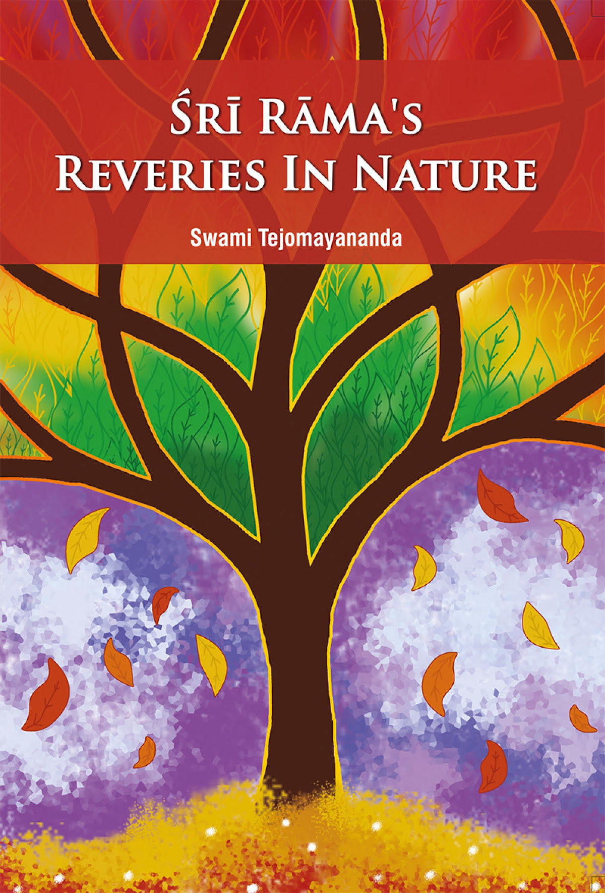 R Rmas Reveries In Nature Swami Tejomayananda