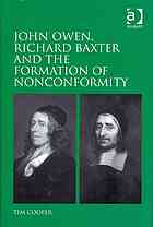 John Owen Richard Baxter And The Formation Of Nonconformity Tim Cooper