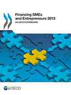 Financing Smes And Entrepreneurs 2013 An Oecd Scoreboard Oecd
