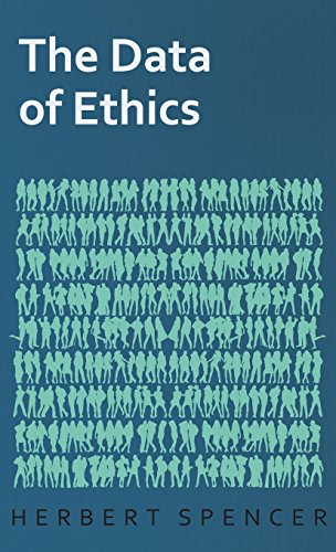 The Data Of Ethics Herbert Spencer