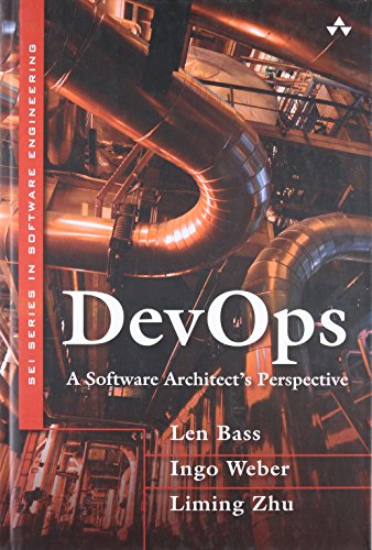 Devops A Software Architects Perspective 1st Edition Len Bass
