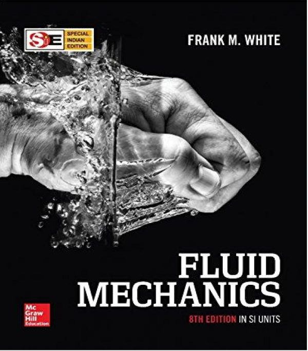 Fluid Mechanics 8 Ed 8th Edition White