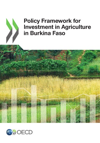Policy Framework For Investment In Agriculture In Burkina Faso Oecd