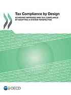 Tax Compliance By Design Achieving Improved Sme Tax Compliance By Adopting A System Perspective Oecd