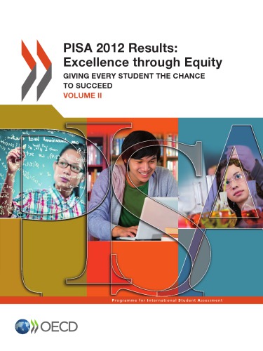 Pisa 2012 Results Excellence Through Equity Vol 2 Giving Every Student The Chance To Succeed Revised Ed Oecd