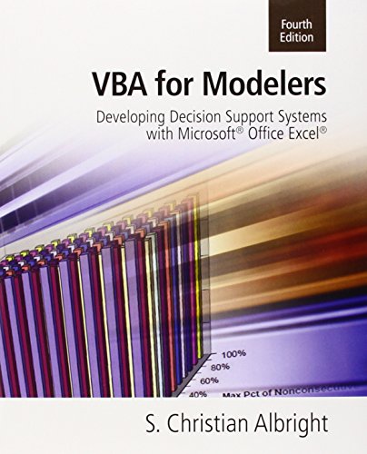 Vba For Modelers Developing Decision Support Systems 4th Edition S Christian Albright