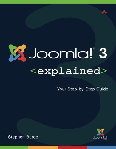 Joomla 3 Explained Your Stepbystep Guide 2nd Edition Stephen Burge