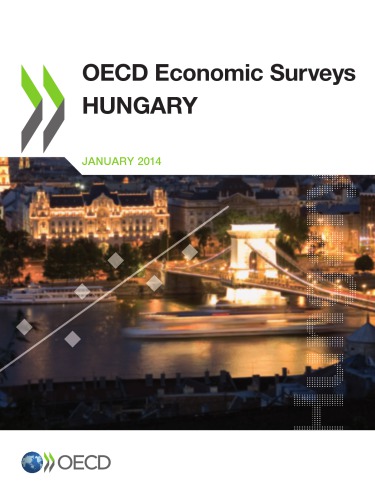Oecd Economic Surveys Hungary 2014 Oecd