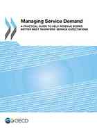 Managing Service Demand A Practical Guide To Help Revenue Bodies Better Meet Taxpayers Service Expectations Oecd