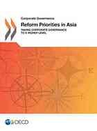 Reform Priorities In Asia Taking Corporate Governance To A Higher Level Oecd