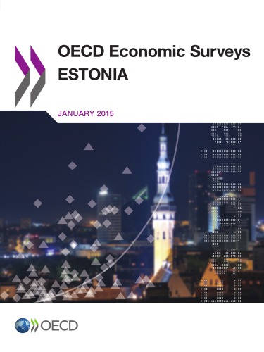 Oecd Economic Surveys Estonia 2015 Oecd