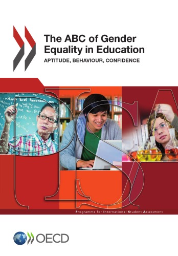 The Abc Of Gender Equality In Education Aptitude Behaviour Confidence Oecd