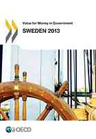 Value For Money In Government Sweden 2013 Oecd