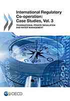International Regulatory Cooperation Case Studies Vol 3 Transnational Private Regulation And Water Management Oecd
