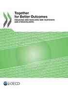 Together For Better Outcomes Engaging And Involving Sme Taxpayers And Stakeholders Oecd