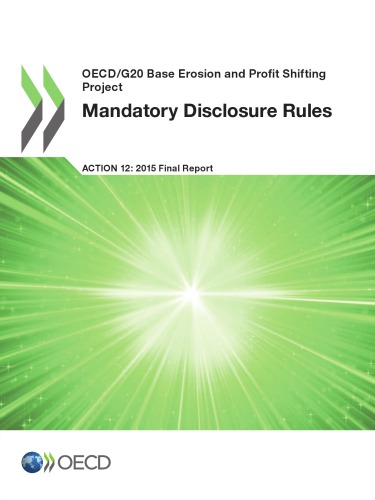 Mandatory Disclosure Rules Action 12 2015 Final Report Oecd