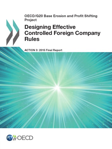 Designing Effective Controlled Foreign Company Rules Action 3 2015 Final Report Oecd