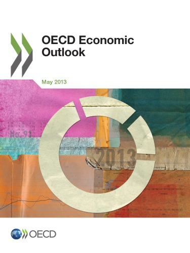 Oecd Economic Outlook 2013 Issue 1 Oecd