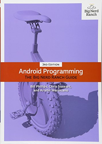 Android Programming The Big Nerd Ranch Guide 3rd Edition 3rd Edition Bill Phillips