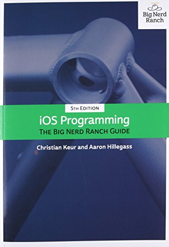Ios Programming The Big Nerd Ranch Guide 5th Edition 5th Edition Christian Keur