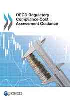 Oecd Regulatory Compliance Cost Assessment Guidance Oecd