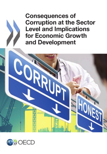 Consequences Of Corruption At The Sector Level And Implications For Economic Growth And Development Oecd