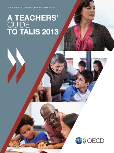 Talis A Teachers Guide To Talis 2013 Teaching And Learning International Survey Oecd