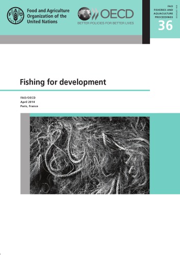 Fishing For Development Main Conclusions Of The Fishing For Development Joint Meeting Held In Paris In April 2014 Oecd