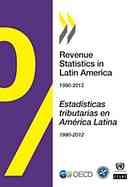 Revenue Statistics In Latin America 19902012 Estadisticas Tributarias En America Latina 19902012 Oecd