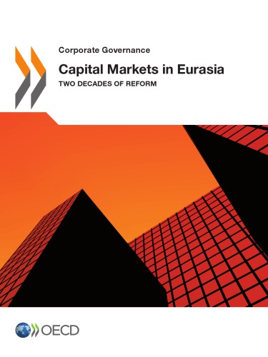Capital Markets In Eurasia Two Decades Of Reform Oecd