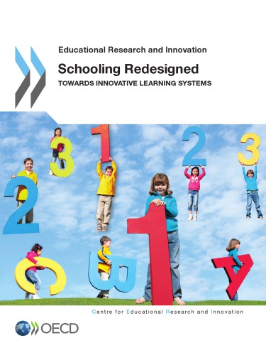 Schooling Redesigned Towards Innovative Learning Systems Oecd