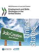 Employment And Skills Strategies In The United States Oecd