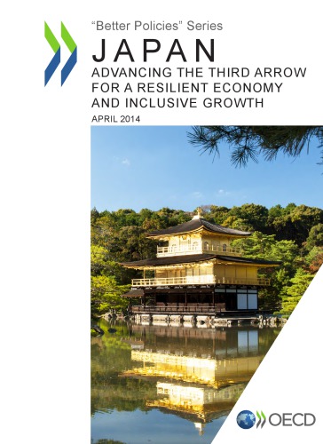 Japan Advancing The Third Arrow For A Resilient Economy And Inclusive Growth Oecd