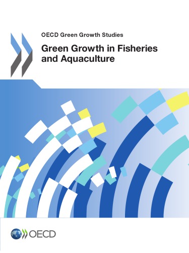 Green Growth In Fisheries And Aquaculture Oecd