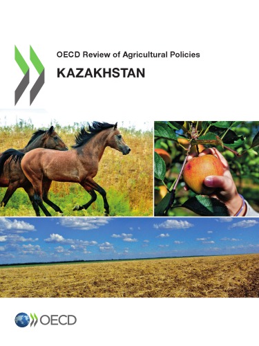 Oecd Review Of Agricultural Policies Kazakhstan 2013 Oecd