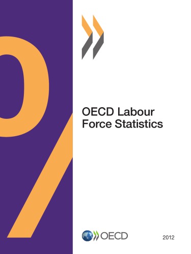 Labour Force Statistics 2012 Oecd