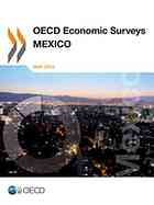 Oecd Economic Surveys Mexico Oecd
