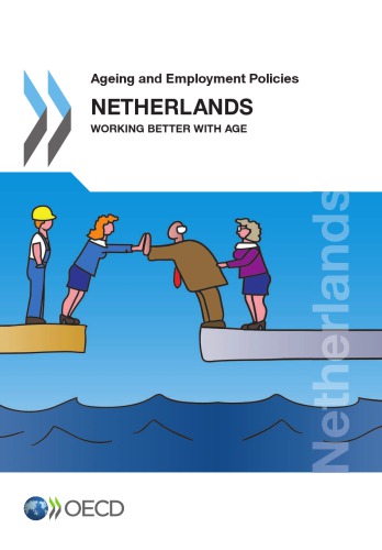 Ageing And Employment Policies Netherlands Working Better With Age Oecd