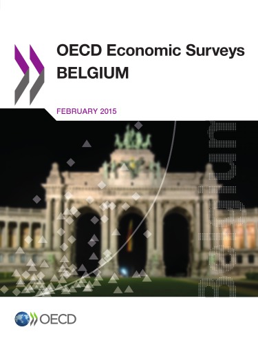Oecd Economic Surveys Belgium 2015 Oecd