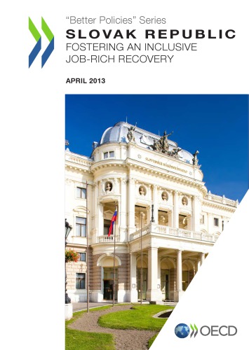 Slovak Republic Fostering An Inclusive Jobrich Recovery Oecd
