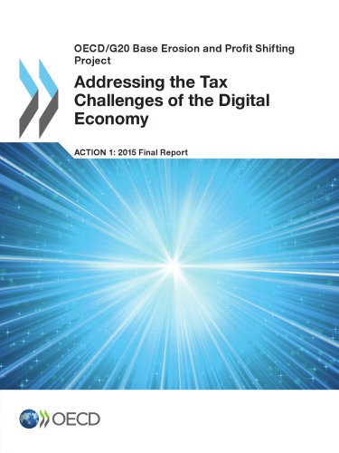 Addressing The Tax Challenges Of The Digital Economy Action 12015 Final Report Oecd