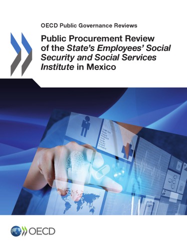Public Procurement Review Of The States Employees Social Security And Social Services Institute In Mexico Oecd
