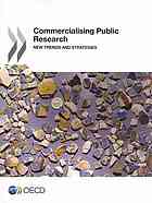 Commercialising Public Research New Trends And Strategies Oecd