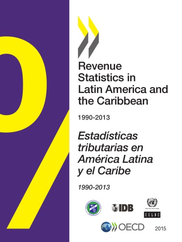 Revenue Statistics In Latin America And The Caribbean 2015 Oecd