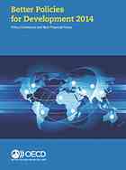 Better Policies For Development 2014 Policy Coherence And Illicit Financial Flows Oecd