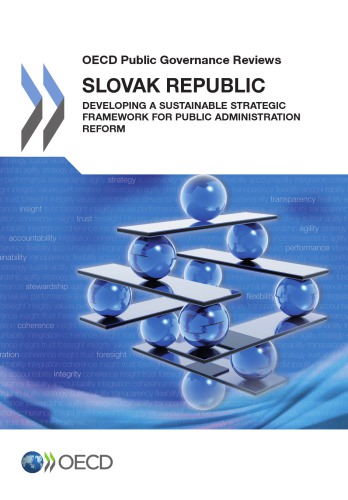 Slovak Republic Developing A Sustainable Strategic Framework For Public Administration Reform Oecd