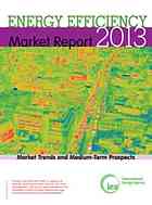 Energy Efficiency Market Report 2013 Market Trends And Mediumterm Prospects Oecd