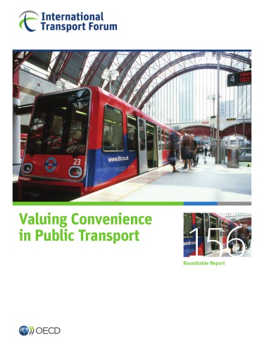 Itf Round Tables Valuing Convenience In Public Transport Oecd