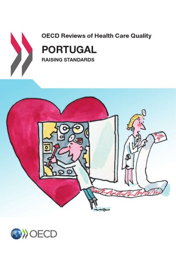Oecd Reviews Of Health Care Quality Portugal 2015 Raising Standards Oecd